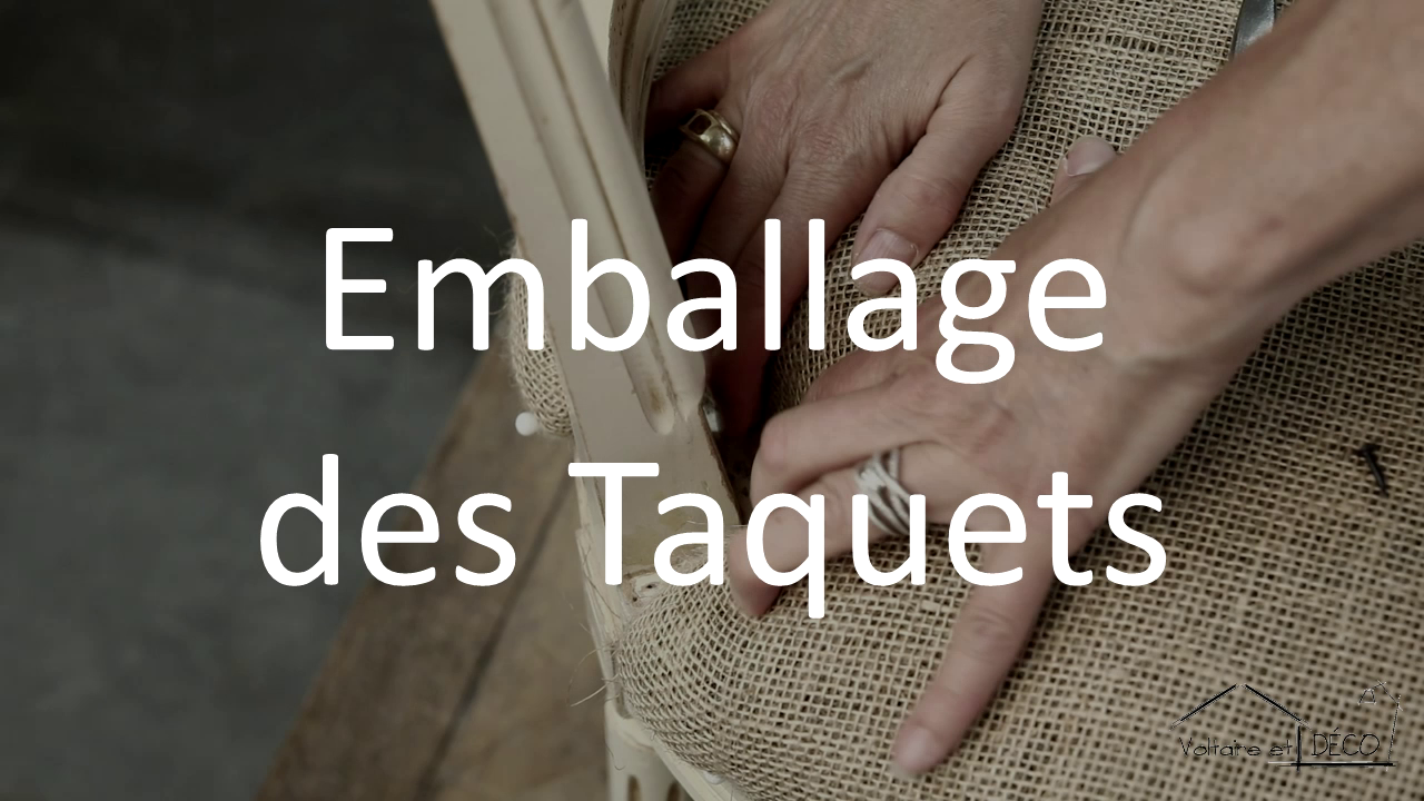 6.c/ Emballage des Taquets